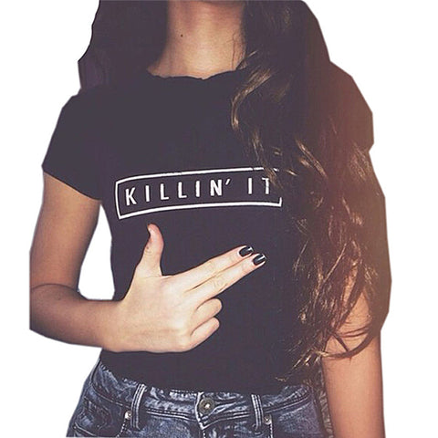 T Shirt Killin' It Print*