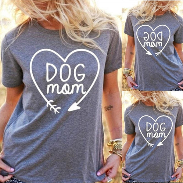 Dog Mom T Shirt for Animal Lovers*